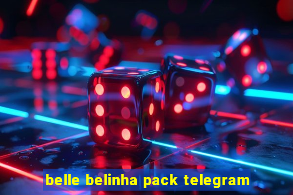 belle belinha pack telegram